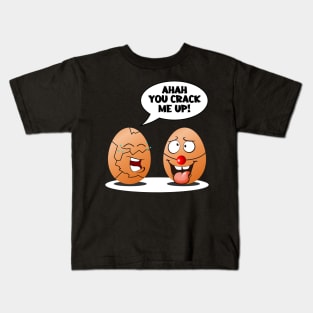 You Crack Me Up - Funny Egg Puns Kids T-Shirt